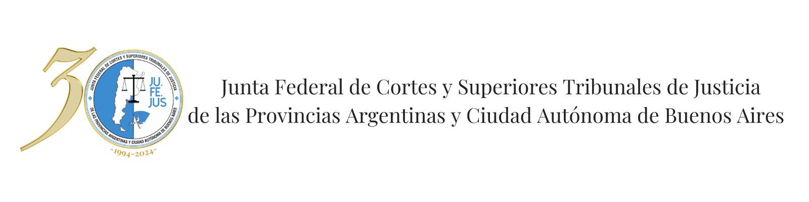 La Junta Federal de Cortes y Superiores Tribunales de Justicia de las Provincias Argentinas y Ciudad Autónoma de Buenos Aires